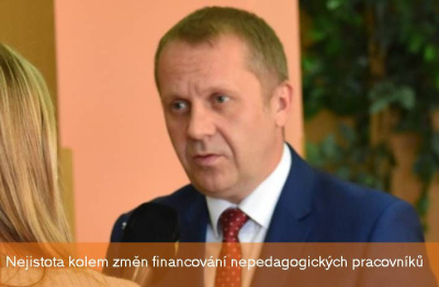 Nejistota kolem změn financování nepedagogických pracovníků